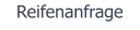 Reifenanfrage